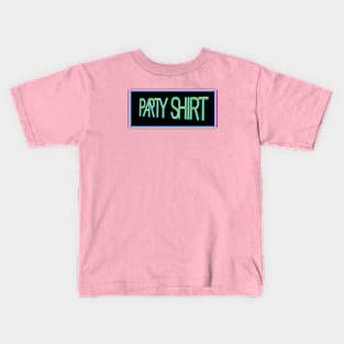 Party Shirt Kids T-Shirt